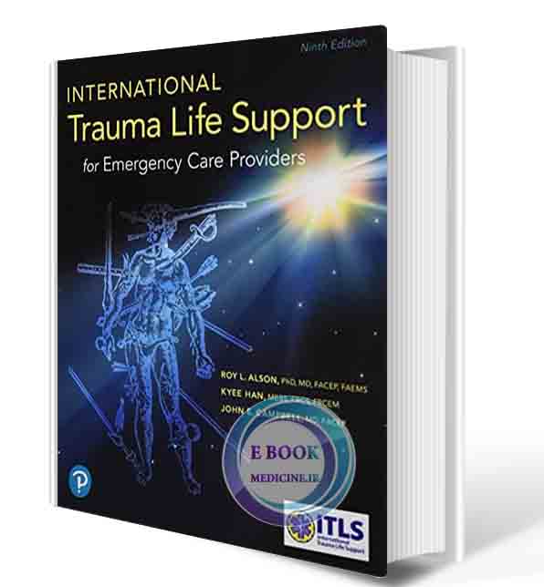 دانلود کتاب International Trauma Life Support for Emergency Care Providers 9th 2021 (ORIGINAL PDF)